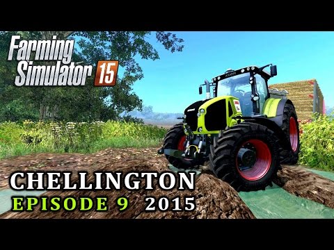 Let's Play Farming Simulator 15 | Chellington 2015 | Episode 9