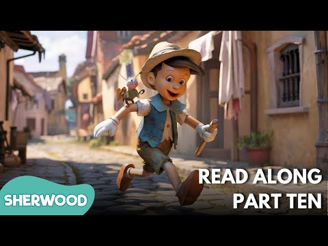 The Adventures of Pinocchio Pt. 10 | Animated Read-Along For Kids