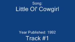 Dixie Chicks - Little Ol Cowgirl