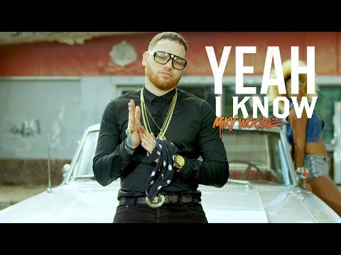 Miky Woodz - Yeah I Know (Video Oficial)