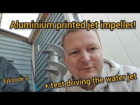 E6: 3D printed aluminum impeller and test running the water jet motor