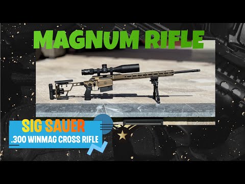 In-Depth Review: Sig Sauer .300 Win Mag Cross Rifle - The Ultimate Long-Range Performer?
