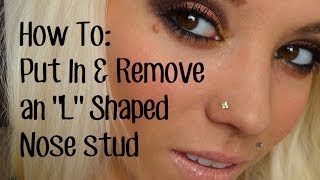How To: Put In & Take Out an L Shaped Nose Stud.
