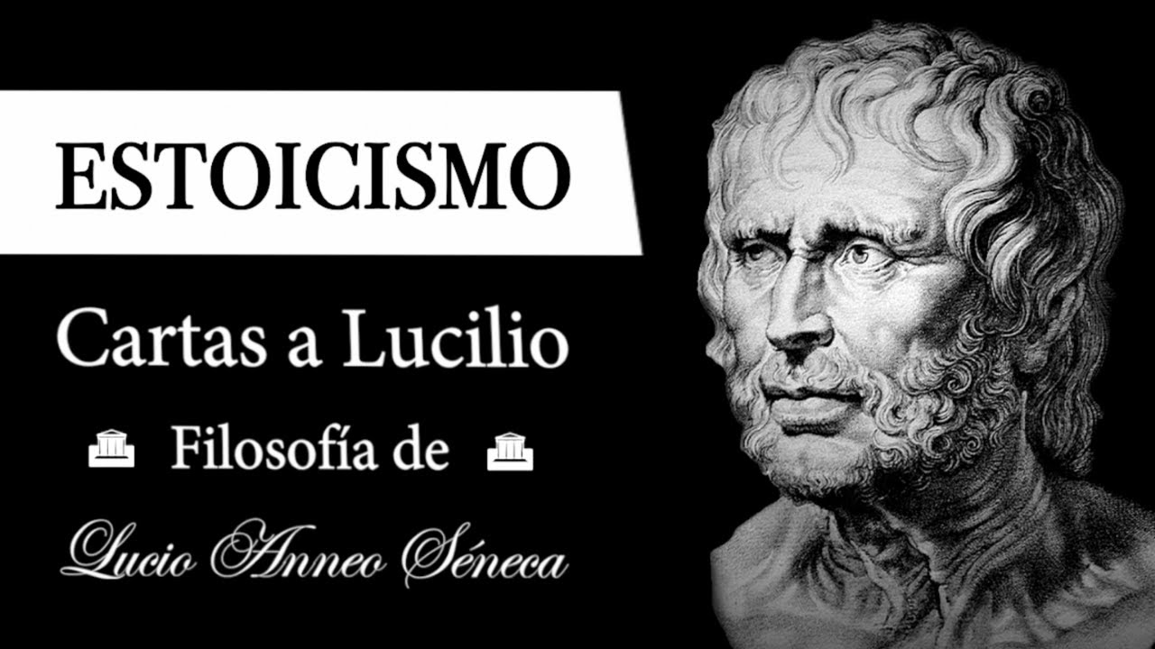 CARTAS a LUCILIO - Séneca (Documental de Filosofía) - ESTOICISMO para vivir con SABIDURÍA y VIRTUD