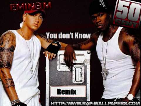 50 Cent Feat Eminem - You Don't Know Remix 2010