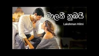 Download lagu Malathee nubai............. Best love songs (lakshman hilmi) mp3