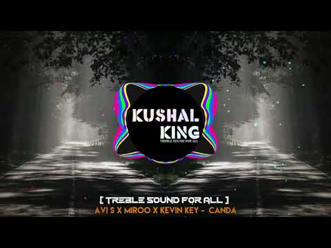 AVI S x Miroo x Kevin Key - Canda