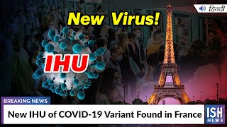 New IHU of COVID-19 Variant Found in France