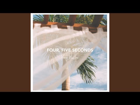 Four Five Seconds