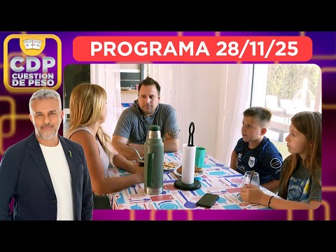 CUESTIÓN DE PESO - PROGRAMA 28/11/25