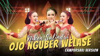 Download lagu Niken Salindry - Ojo Nguber Welase - Campursari Everywhere mp3