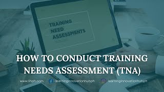 How to conduct training needs assessment (TNA)