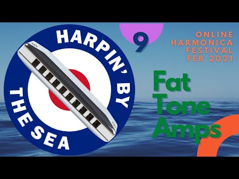 HARPIN' BY THE SEA 2021 - Fat Tone Amps (UK)