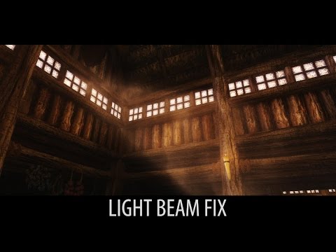 Skyrim mod spotlight 2016 - Light Beam Fix