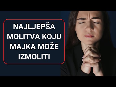Majčina molitva - Najljepša molitva koju majka može izmoliti za djecu