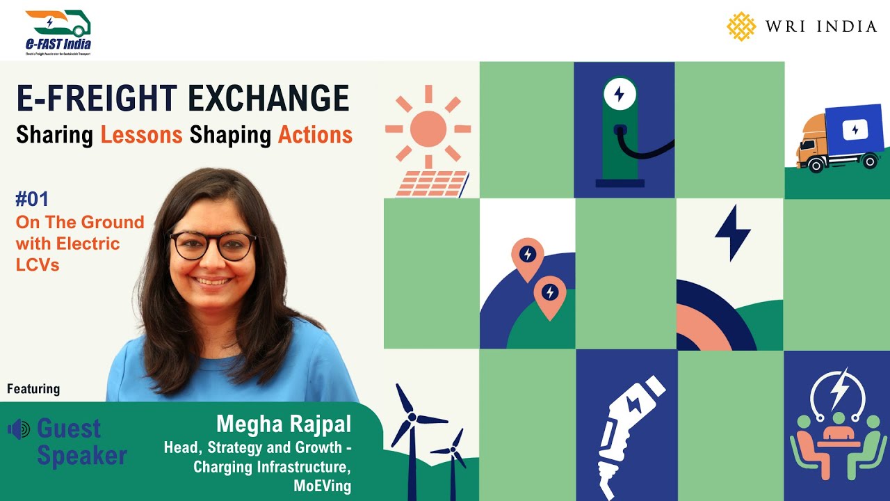 e-Freight Exchange Session 01 | On the Ground with e-LCVs