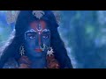 MahaKali Kartikey Ka Milan JK AS AdiShakti Mahakali Serial ColorsTV PoojaSharma कृतिका �