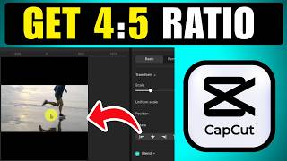 How To Get 4:5 Ratio In CapCut (2026) (Best Method)