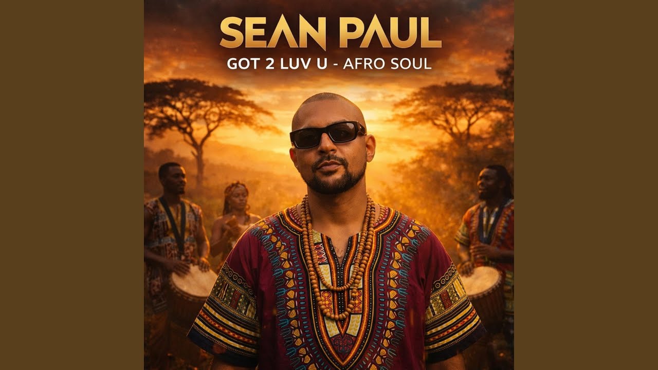 Got 2 Luv U (Afro Soul)