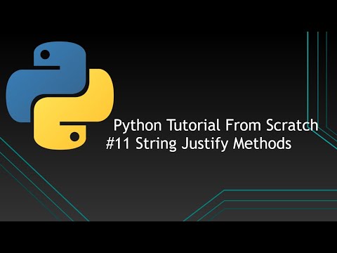 11 Python Tutorials From Scratch String Justify Methods