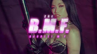 Zae - Baddest MF (BMF) Official Music Video