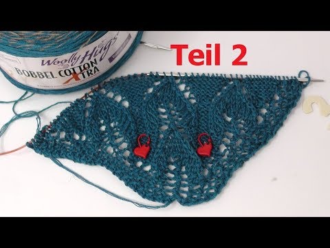 Shawl Dewdrop / Easy Knitting / Part 2 / 1 BOBBEL-COTTON XTRA by Woolly Hugs