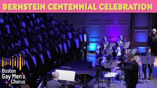 Bernstein Centennial Celebration - Boston Gay Men's Chorus
