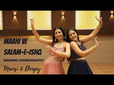 Sangeet Dance | Maahi Ve | Salaam-E-Ishq | Wedding Choreo | Easy Steps | Dimpy & Mansi