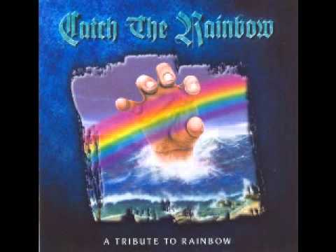 Catch The Rainbow - Catch The Rainbow ( A Tribute To Rainbow)