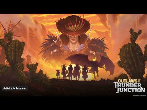MTGA OST - Outlaws of Thunder Junction - 1/2