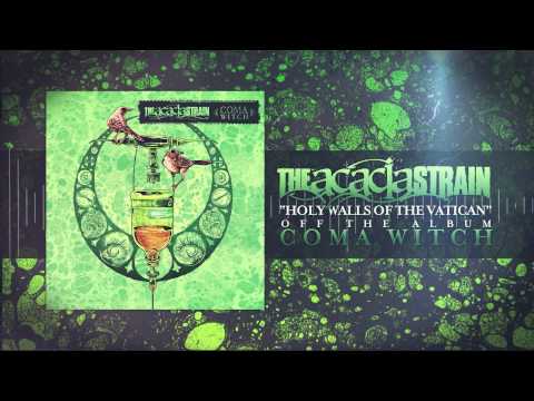 The Acacia Strain - Holy Walls of the Vatican
