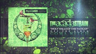 The Acacia Strain - Holy Walls of the Vatican