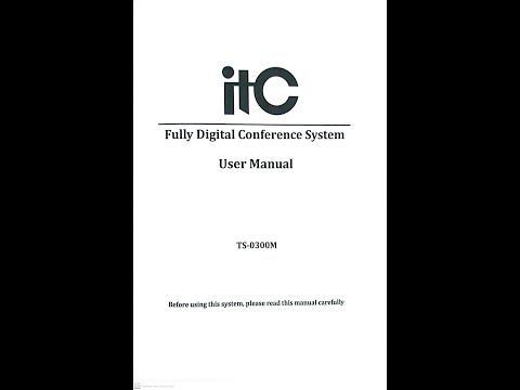 ITC Full Digital Conference System TS-0300M User Manual