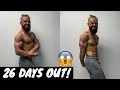 26 DAYS OUT FROM MY FIRST EVER SHOW | CRAZY 1 WEEK PHYSIQUE CHANGE...