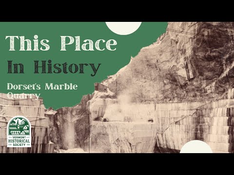 This Place in History: Dorset Quarry