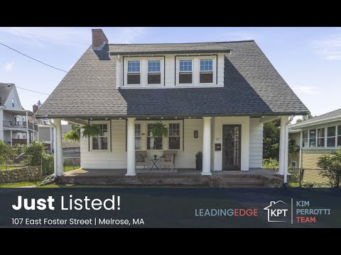 107 East Foster Street, Melrose MA - The Kim Perrotti Team - Leading Edge Real Estate