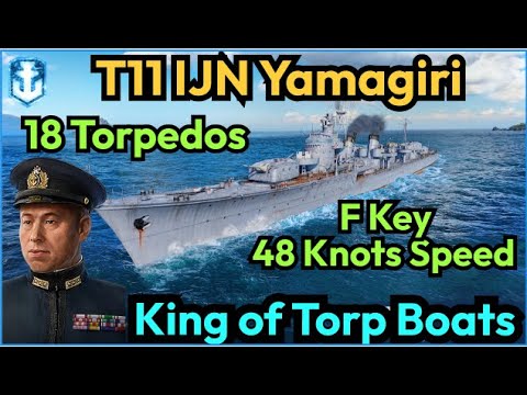 T11 Super DD IJN Yamagiri: The Most Powerful Torpedo Destroyer in the Game | World of Warships