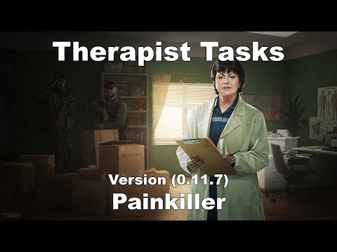 EFT Therapist Tasks - Painkiller (Version 0.11.7)
