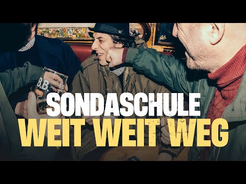 Sondaschule - Weit, weit weg (Official Video)