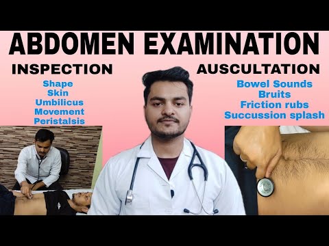 Abdominal Examination - Inspection and Auscultation
