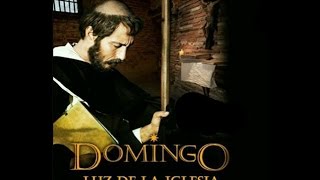 Santo Domingo Luz de la Iglesia (Subitulada en español)
