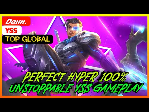 Yss Perfect Hyper 100% Unstoppable Gameplay | Top Global  Yss  Dann. - MLBB