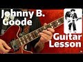 Guitar Lesson - JOHNNY B. GOODE - CHUCK BERRY ...