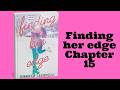 Finding her edge book - Finding her edge Chapter 15