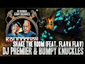 DJ Premier & Bumpy Knuckles - Shake The Room ...
