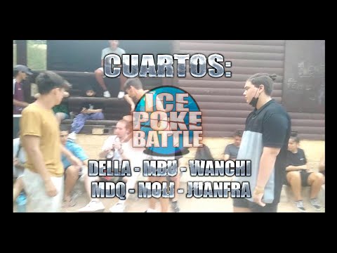 MDU x DELLA x WANCHI vs MDQ x MOLINARI x JUANFRA | 4TOS ICE POKE BATTLE