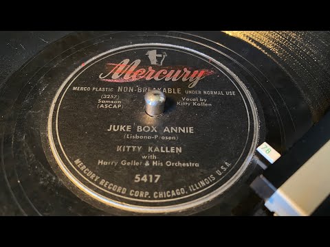 Kitty Kallen - Juke Box Annie - 78 rpm - Mercury 5417