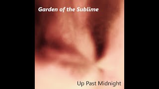 Garden of the Sublime Music Video