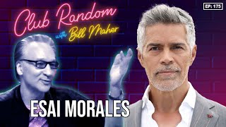 Esai Morales | Club Random