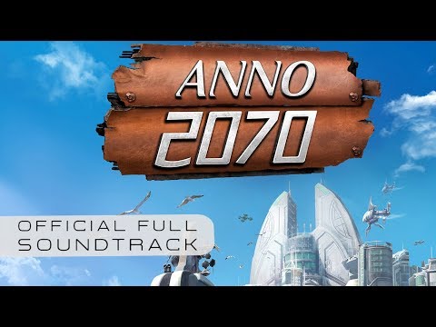 Anno 2070 (Original Game Soundtrack) [Collector’s Edition] | Full Soundtrack